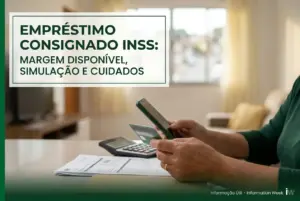 Empréstimo consignado INSS: margem disponível, simulação, cuidados com golpes e como cancelar